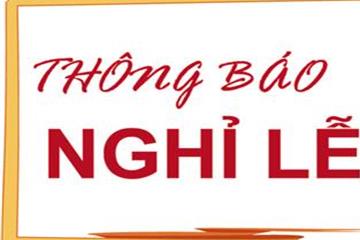 THÔNG BÁO NGHỈ LỄ 30-4 VÀ 1-5