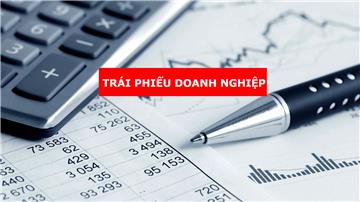 Doanh nghiệp được tự quyết định kỳ hạn trái phiếu