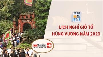 Lịch nghỉ Giỗ tổ Hùng Vương năm 2020