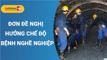 Mẫu Đơn đề nghị hưởng chế độ bệnh nghề nghiệp mới nhất hiện nay