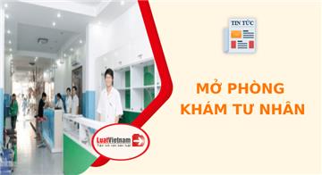 Hướng dẫn xin giấy phép mở phòng khám tư nhân 