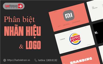 Cách phân biệt nhãn hiệu và logo đơn giản, dễ hiểu nhất