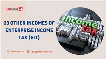 23 other incomes of enterprise income tax (EIT)