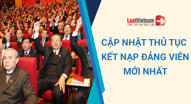 Thủ tục kết nạp Đảng viên