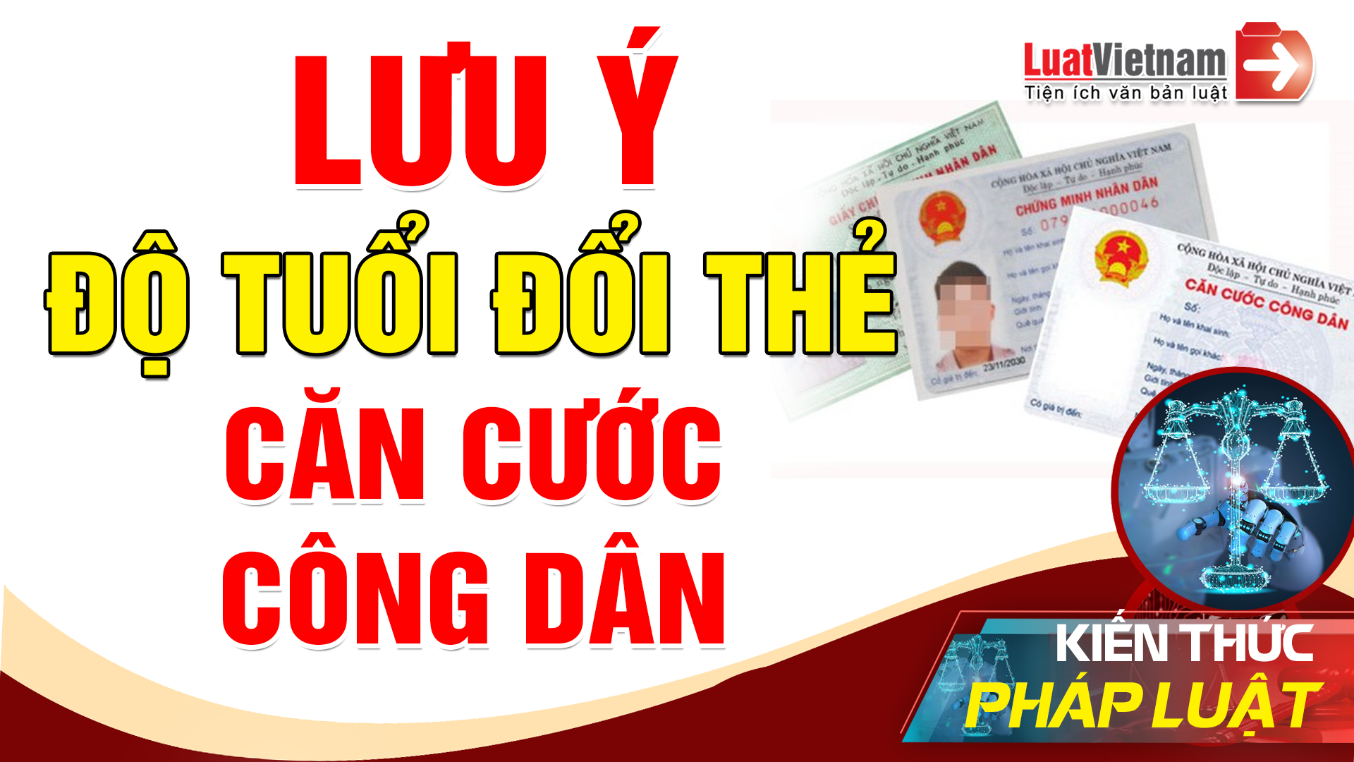 Video: Lưu ý về độ tuổi bắt buộc phải đổi thẻ Căn cước công dân