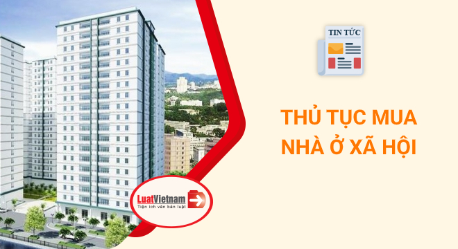 thủ tục mua nhà ở xã hội