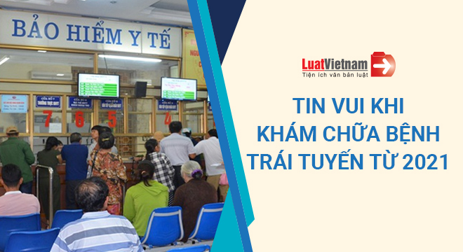 khám chữa bệnh trái tuyến từ năm 2021