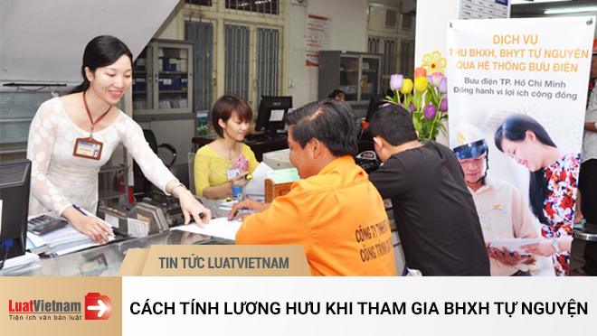 tinh luong huu khi tham gia bhxh tu nguyen