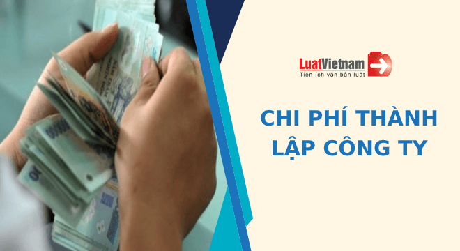 chi phi thanh lap cong ty