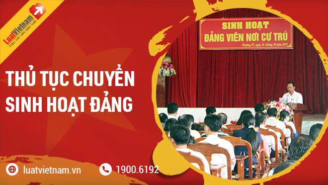 Thủ tục chuyển sinh hoạt Đảng