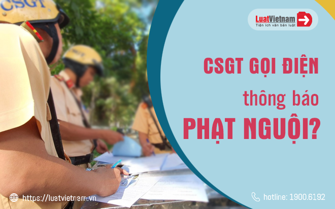 gọi điện thông báo phạt nguội gọi điện thông báo phạt nguội