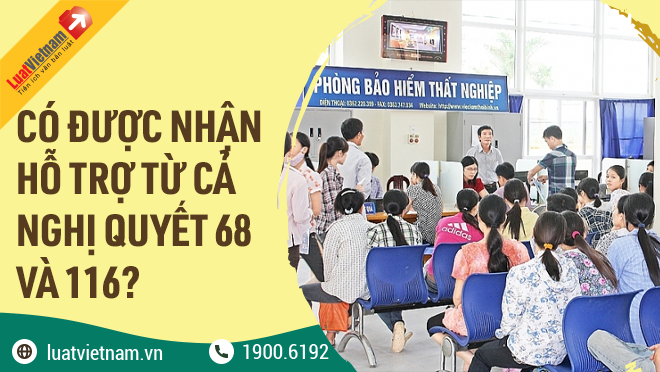 nhận hỗ trợ theo Nghị quyết 68 và 116 nhan ho tro theo nghi quyet 68 va 116