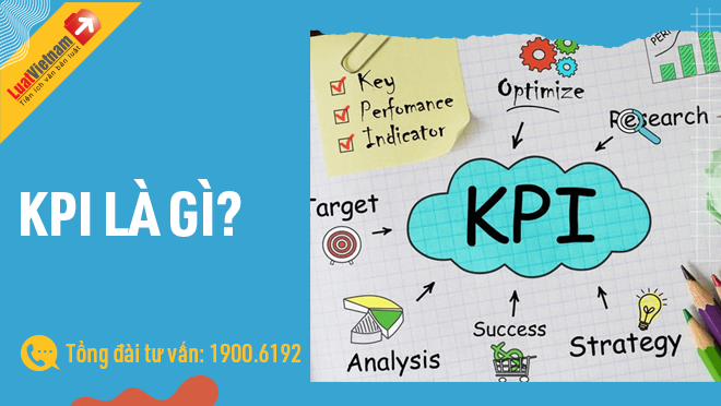 KPI Là Gì? Hướng Dẫn Toàn Diện Từ Cơ Bản Đến Nâng Cao