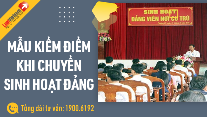 Mẫu Bản kiểm điểm Đảng viên chuyển sinh hoạt Đảng mau ban kiem diem dang vien chuyen sinh hoat dang