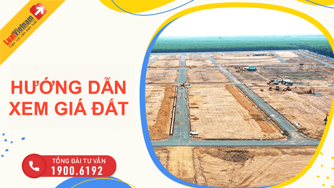 Hướng dẫn xem giá đất theo từng vị trí mảnh đất