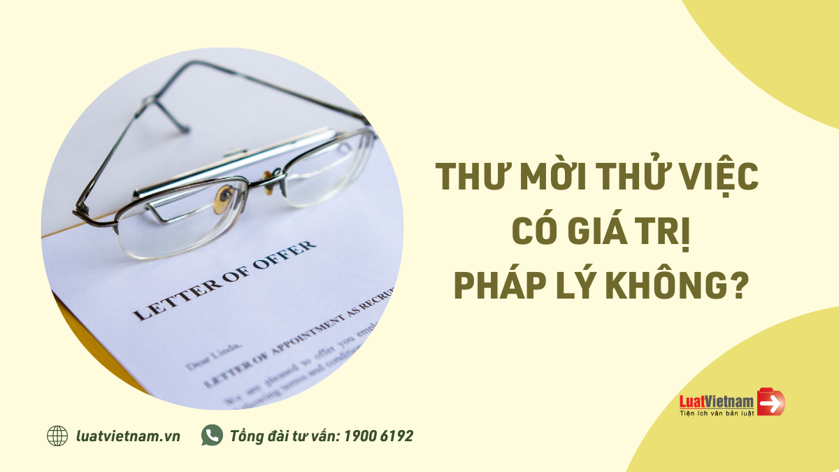 thu moi thu viec co gia tri phap ly khong