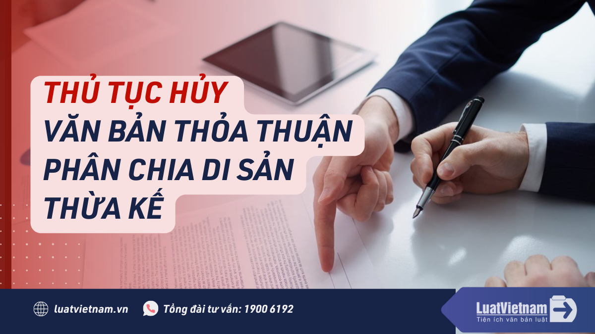 thu tuc huy van ban thoa thuan phan chia di san thua ke