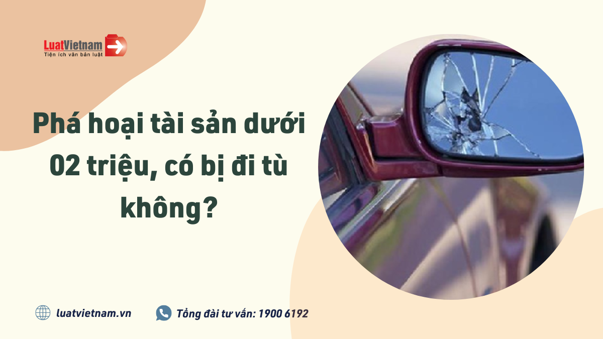 toi pha hoai tai san duoi 2 trieu