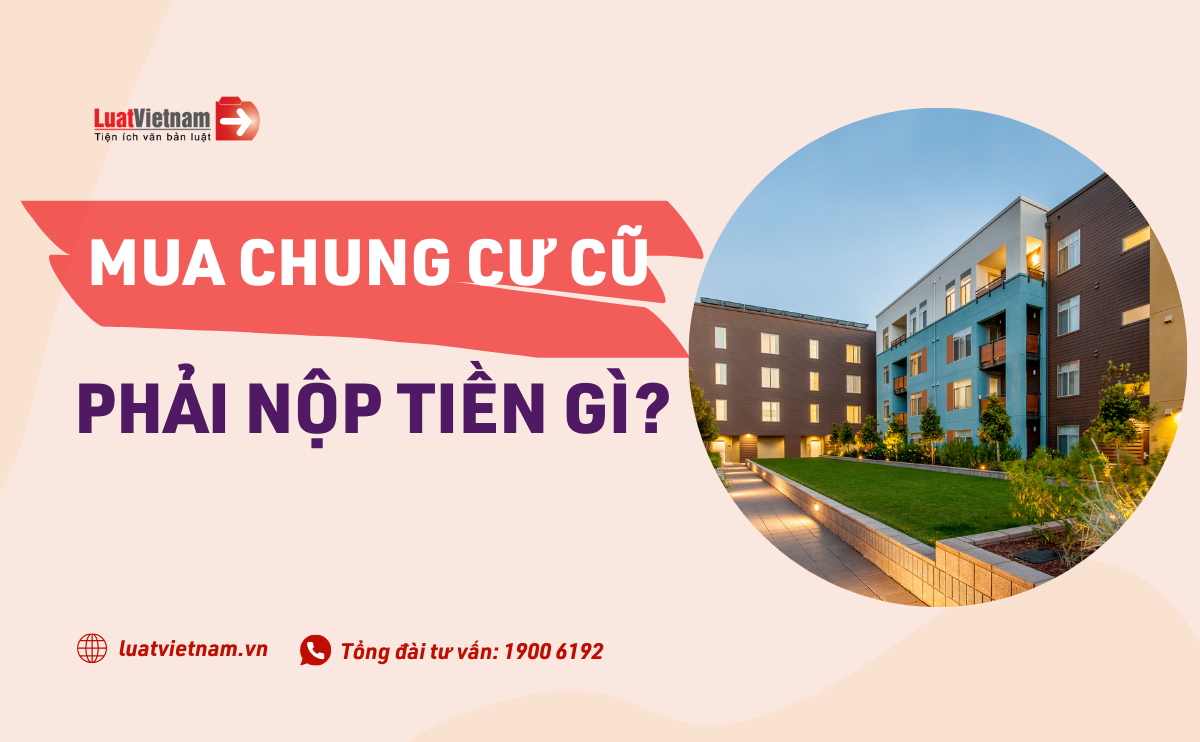 tiền phải nộp khi mua chung cư cũ tien phai nop khi mua chung cu cu