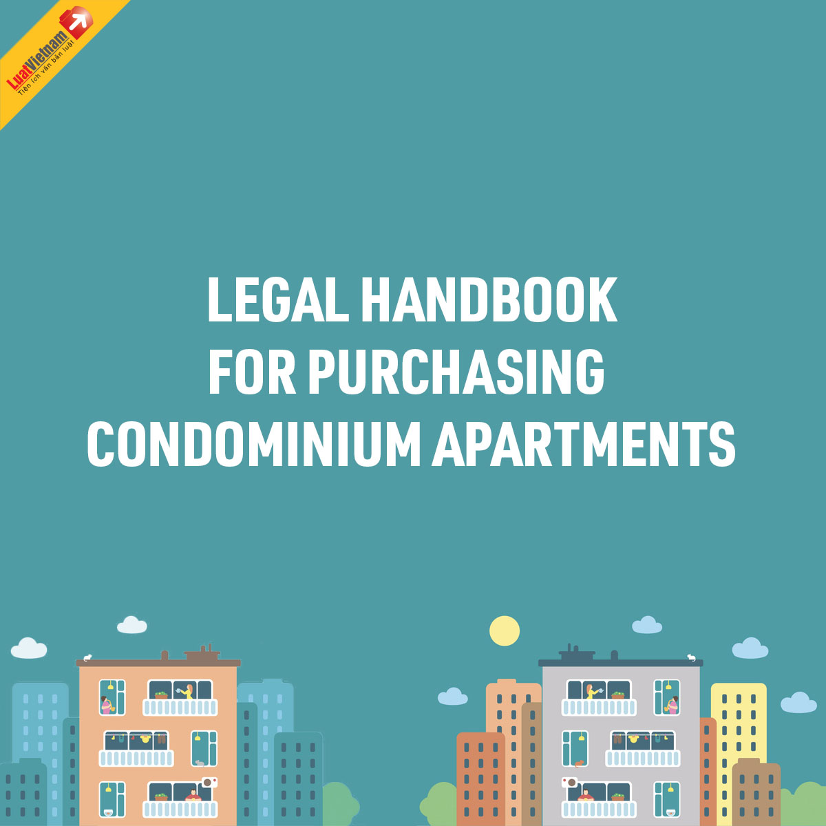 Infographic: Legal handbook for purchasing condominium apartments