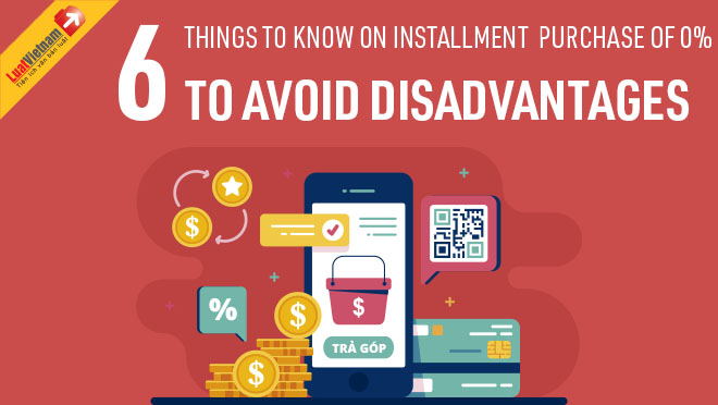 Infographic: 6 things to know on installment purchase of 0%