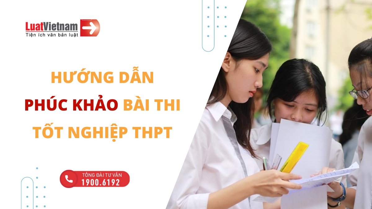 Hướng dẫn thủ tục phúc khảo bài thi tốt nghiệp THPT 