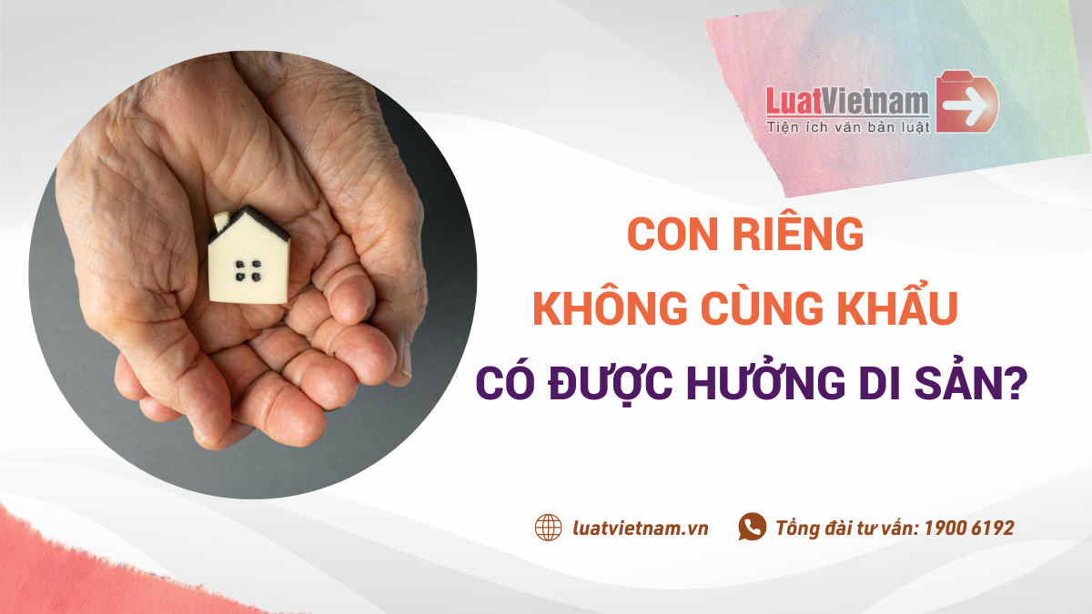 con rieng khong co trong ho khau co duoc huong di san