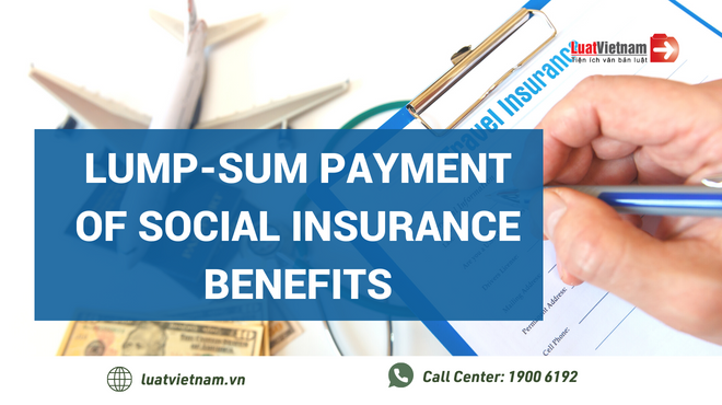 4 cases not entitled to lump-sum payment of social insurance benefits