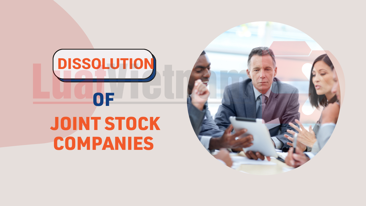 Dissolution of joint stock companies:  Conditions and Procedure