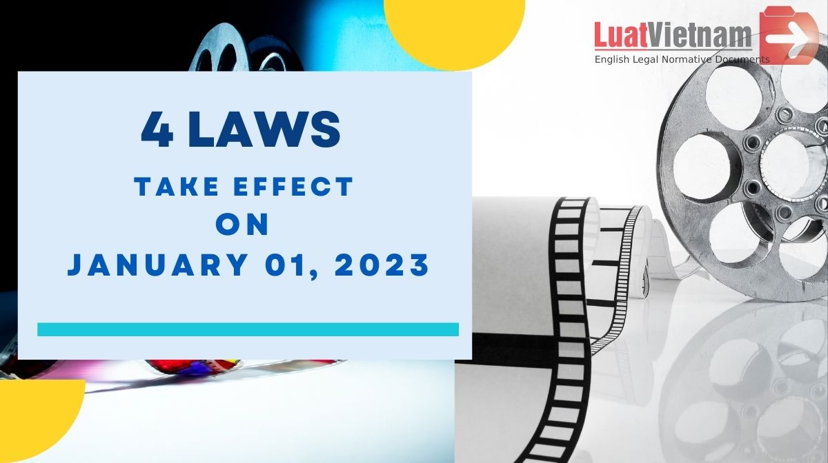 4 Laws take effect on January 01, 2023 with remarkable contents
