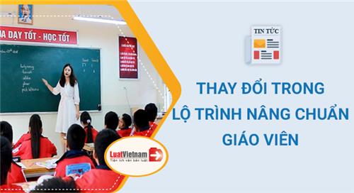 Từ 01/7/2020, sẽ có nhiều giáo viên không phải học nâng chuẩn?