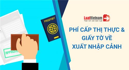 Mức thu phí cấp thị thực năm 2020 là bao nhiêu? Mức thu phí cấp thị thực năm 2020 là bao nhiêu?