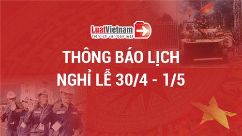 THÔNG BÁO LỊCH NGHỈ LỄ 30/4 VÀ 1/5