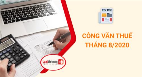 Cập nhật: Danh sách 93 công văn thuế tháng 8/2020 Cập nhật: Danh sách 93 công văn thuế tháng 8/2020