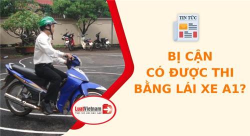 Bị cận có được thi bằng lái xe A1?