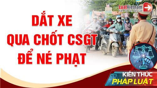 Video: Xuống xe dắt bộ qua chốt CSGT, có bị phạt không?