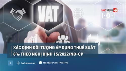 Làm sao để biết doanh nghiệp có được áp dụng thuế VAT 8% hay không?