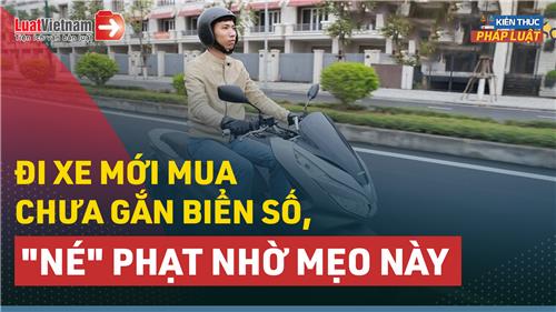 Video: Hướng dẫn thủ tục đăng ký tạm cho xe mới mua từ cửa hàng