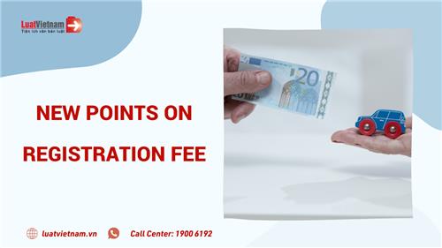 5 new points in the Decree 10/2022 on registration fee