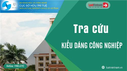 Hướng dẫn tự tra cứu kiểu dáng công nghiệp, ai cũng làm được