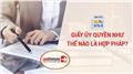 Giấy ủy quyền như thế nào là hợp pháp? Giấy ủy quyền như thế nào là hợp pháp?