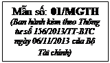 Text Box: Mẫu số: 01/MGTH (Ban hành kèm theo Thông tư số 156/2013/TT-BTC ngày 06/11/2013 của Bộ Tài chính) 